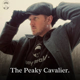 The Peaky Cavalier