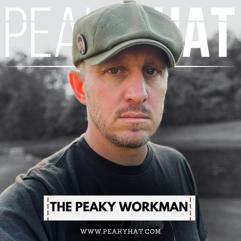 The Peaky Workman